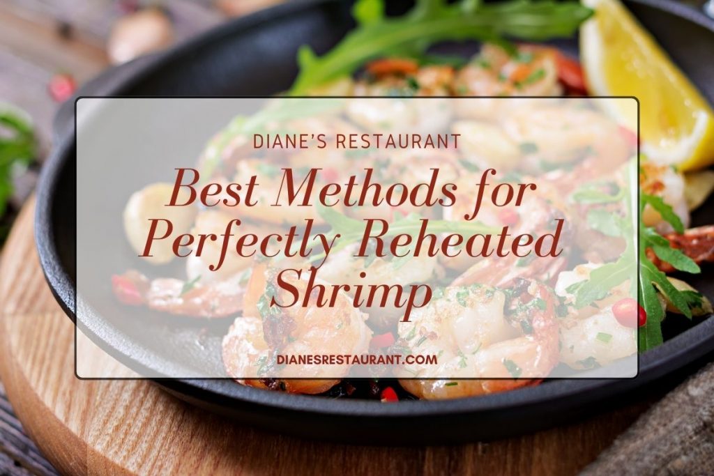 Best Methods for Perfectly Reheated Shrimp