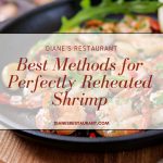 Best Methods for Perfectly Reheated Shrimp