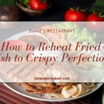 How to Reheat Fried Fish to Crispy Perfection