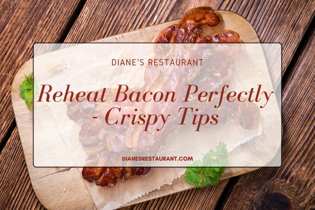 Reheat Bacon Perfectly - Crispy Tips for Microwave, Oven & Air Fryer