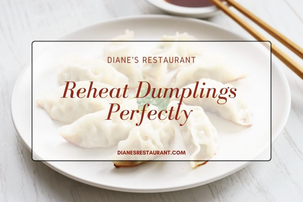 Reheat Dumplings Perfectly