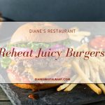 Reheat Juicy Burgers