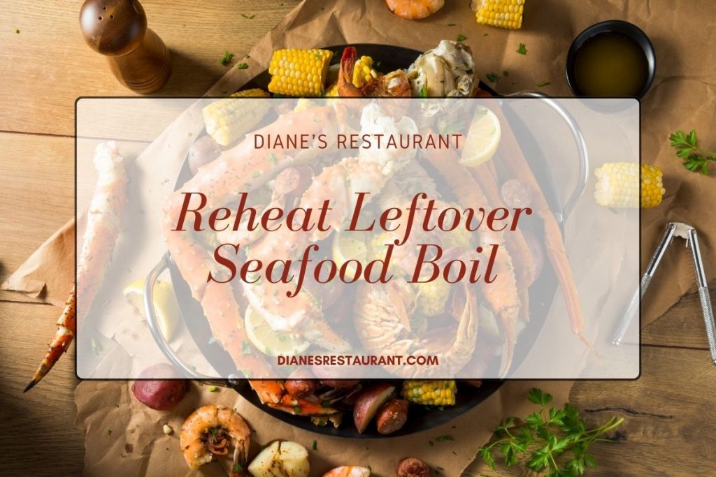 Reheat Leftover Seafood Boil