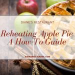 Reheating Apple Pie - A How-To Guide