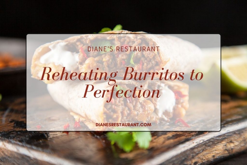 Reheating Burritos to Perfection