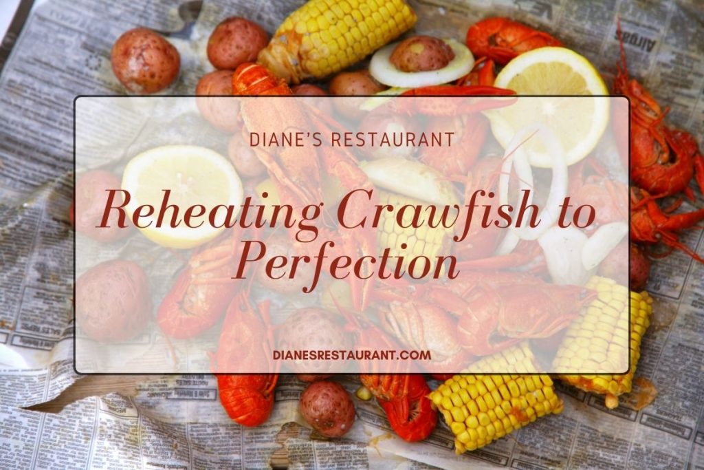 Reheating Crawfish to Perfection