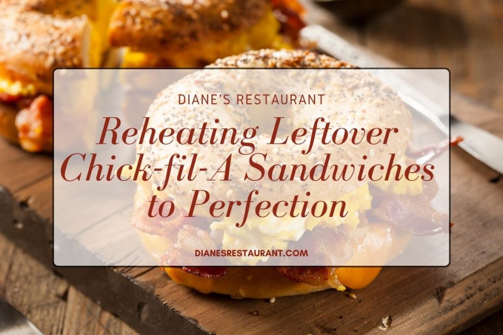 Reheating Leftover Chick-fil-A Sandwiches to Perfection