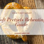 Soft Pretzels Reheating Guide