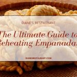 The Ultimate Guide to Reheating Empanadas