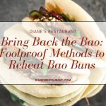 Bring Back the Bao Foolproof Methods to Reheat Bao Buns