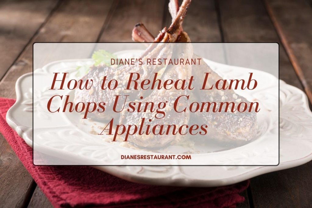 How to Reheat Lamb Chops Using Common Appliances