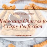 Reheating Churros to Crispy Perfection A Guide