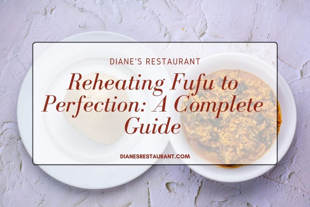Reheating Fufu to Perfection A Complete Guide to Microwaves, Ovens, and Air Fryers