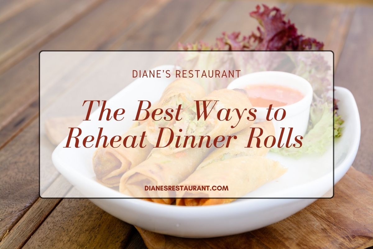 The Best Ways to Reheat Dinner Rolls A Guide to Microwaves, Ovens, and